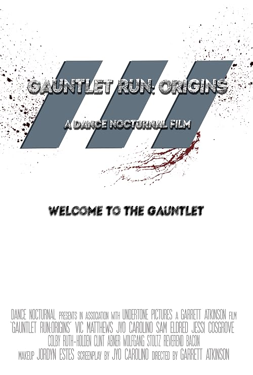 GAUNTLET RUN: Origins