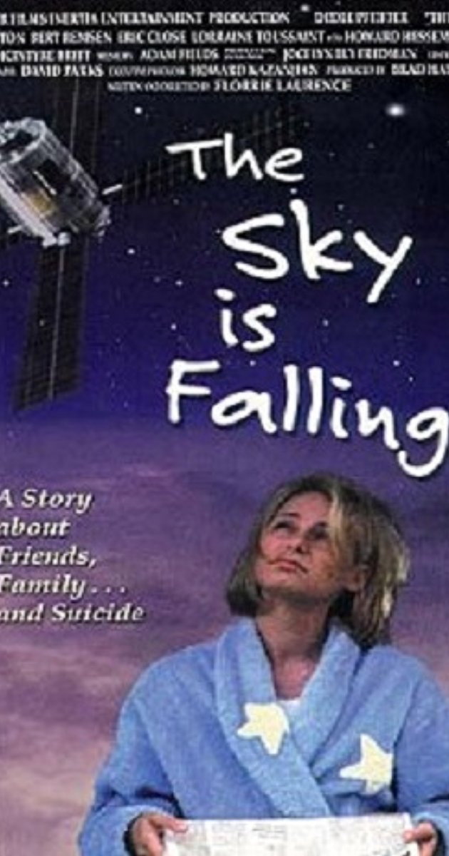 The Sky Is Falling