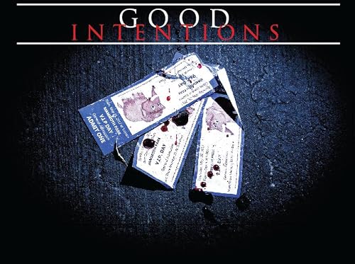 Good Intentions