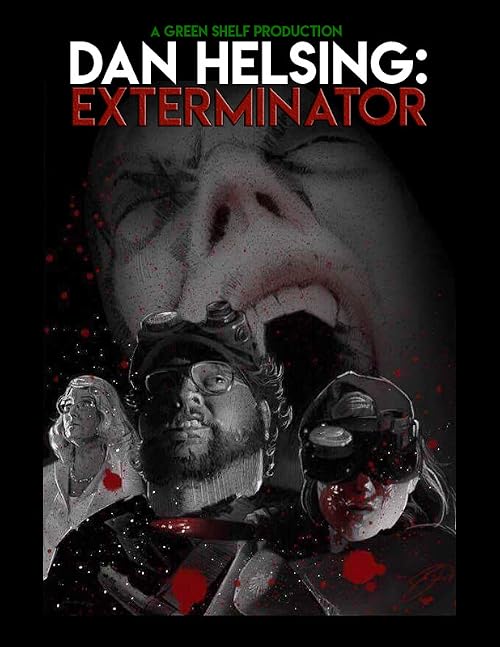 Dan Helsing: Exterminator
