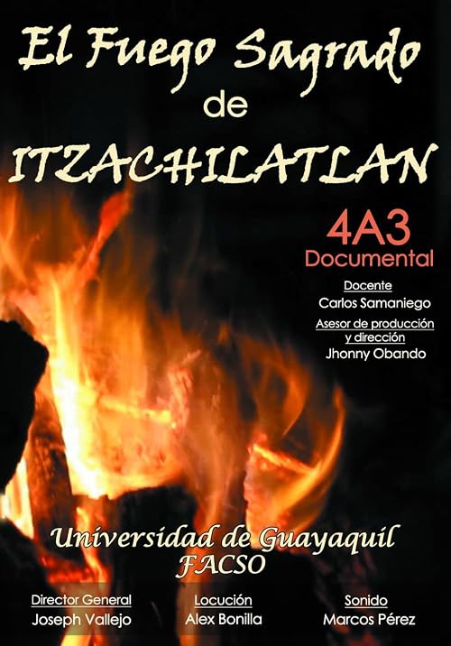 El Fuego Sagrado de Itzachilatlan
