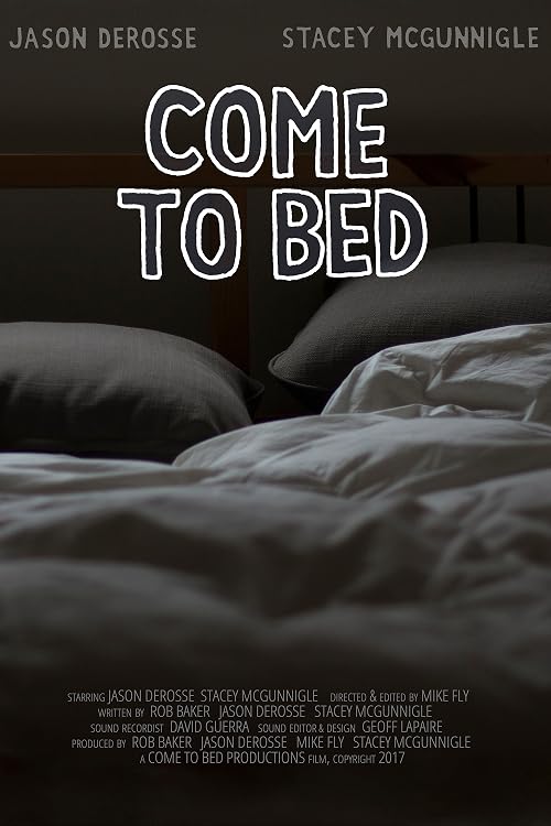 Come to Bed