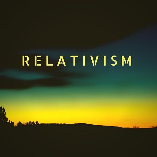 Relativism