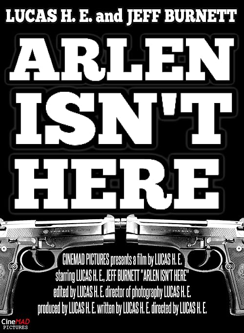 Arlen Isn't Here