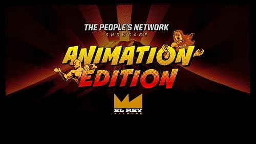 The People's Network Showcase: Animation Edition