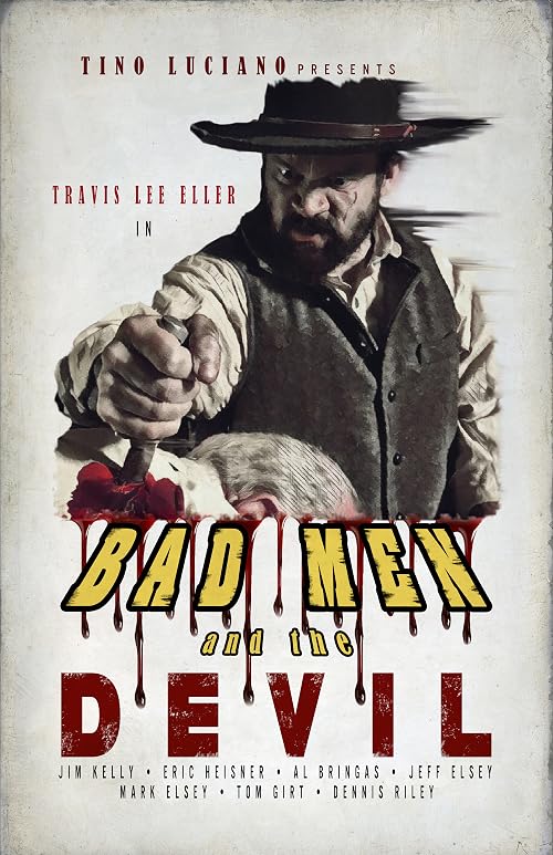 Bad Men and The Devil