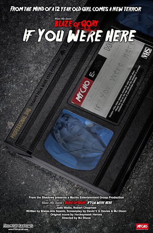 Blaze of Gory: If you were here
