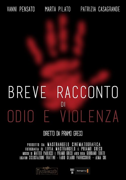 Breve racconto di odio e violenza