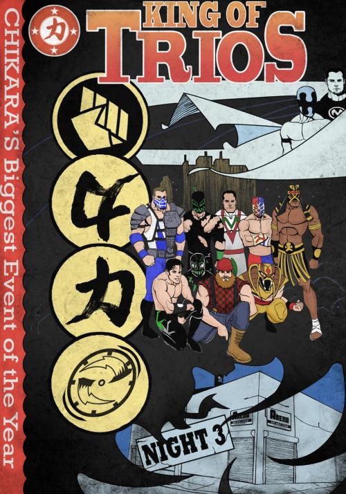 Chikara: King of Trios 2009 - Night III