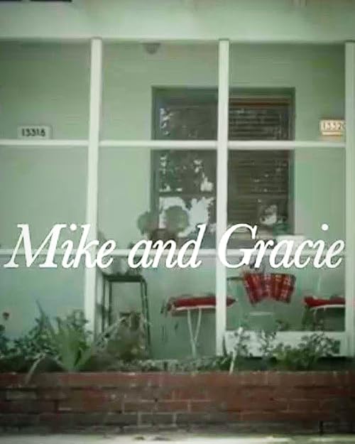 Mike and Gracie