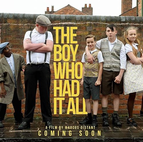 The Boy Who Had It All
