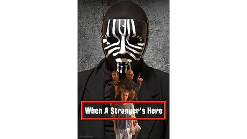 When a Stranger's Here