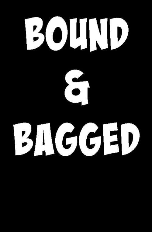 Bound and Bagged