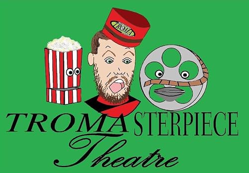 Tromasterpiece Theatre: The Battle of Love's Return
