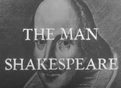The Man Shakespeare