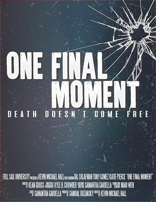 One Final Moment