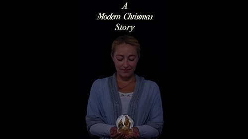 A Modern Christmas Story