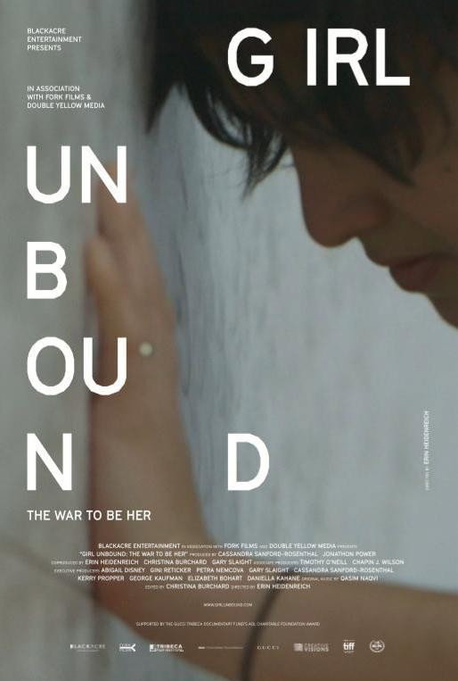GIRL UNBOUND: The War to Be Her