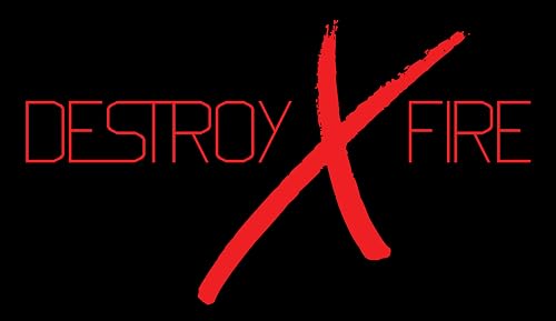 Destroy X Fire