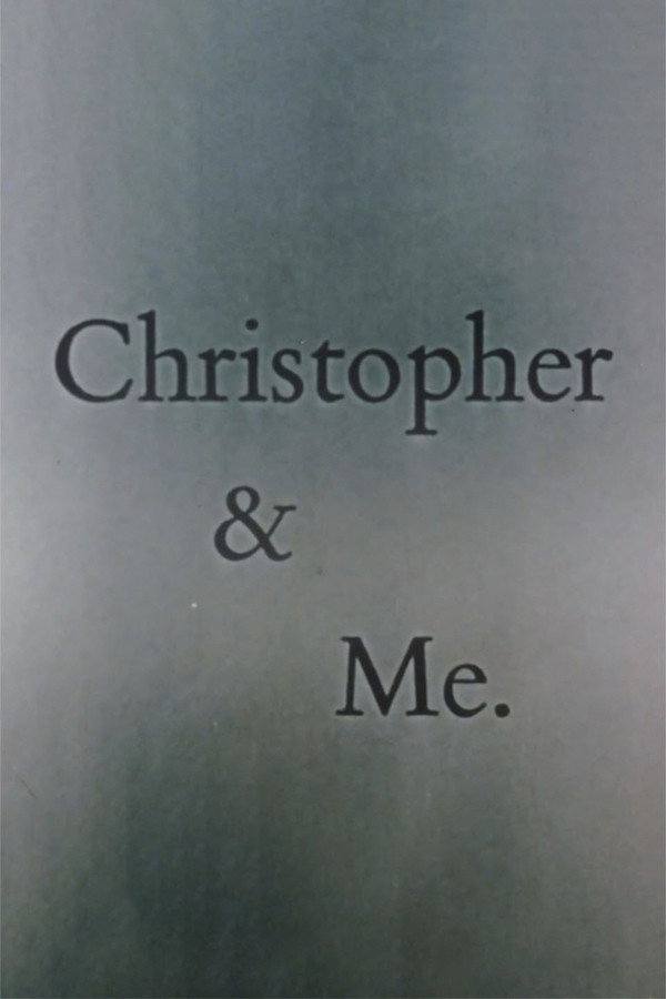 Christopher and Me
