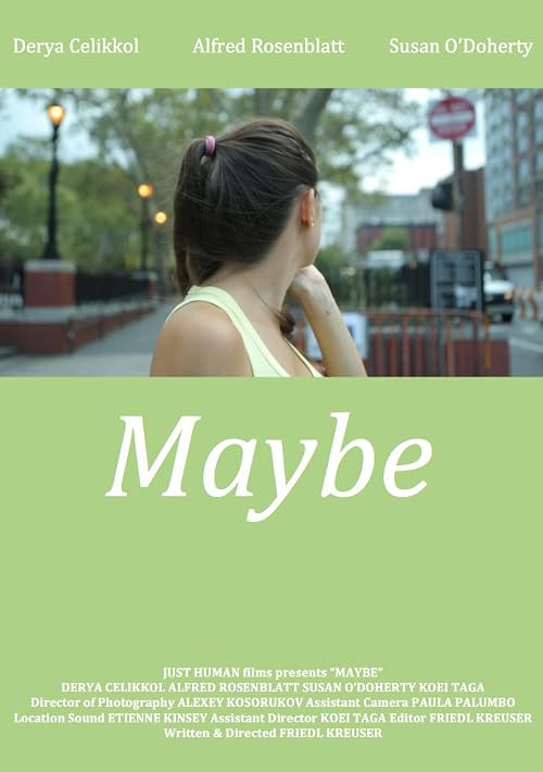 Maybe