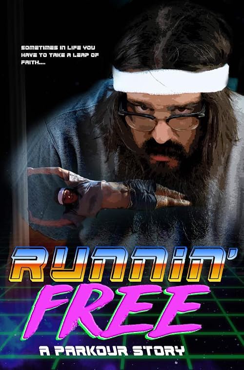 Runnin' Free: A Parkour Story
