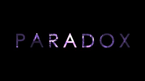 Paradox, a Film from the Lovebirds Project