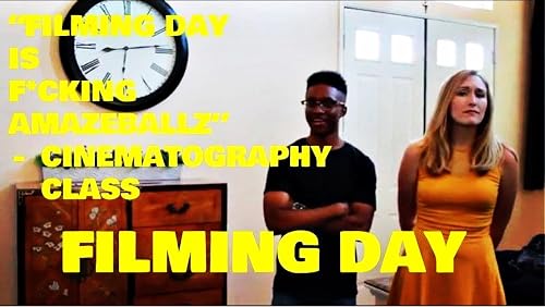 Filming Day