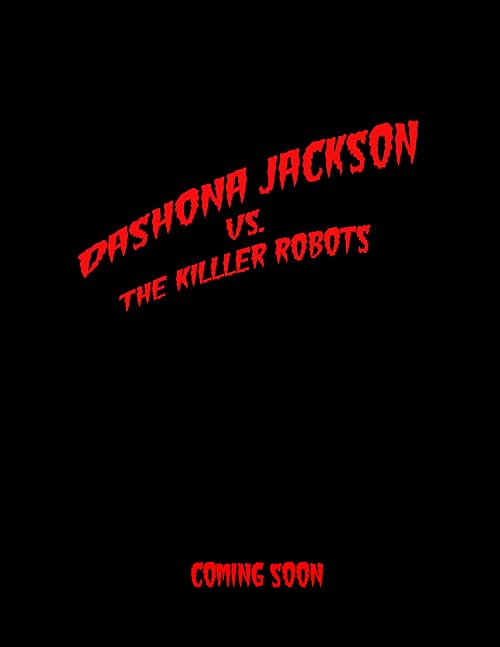 Dashonda Jackson Vs the Killer Robots