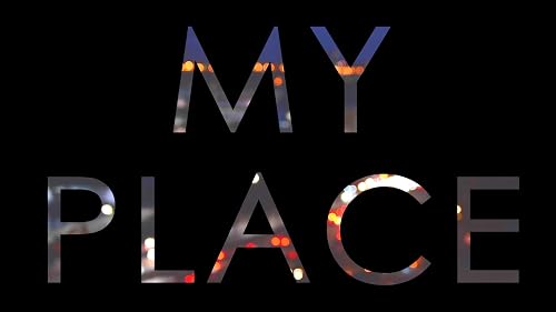 My Place, a Film from the Lovebirds Project