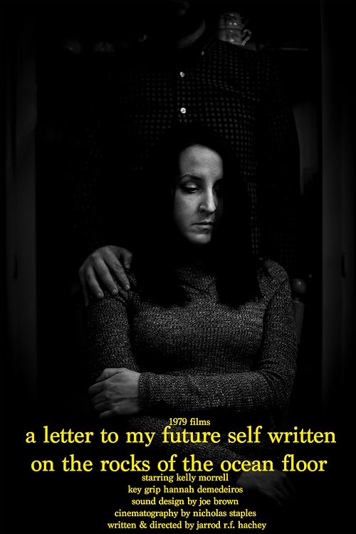 A Letter to My Future Self Written on the Rocks of the Ocean Floor