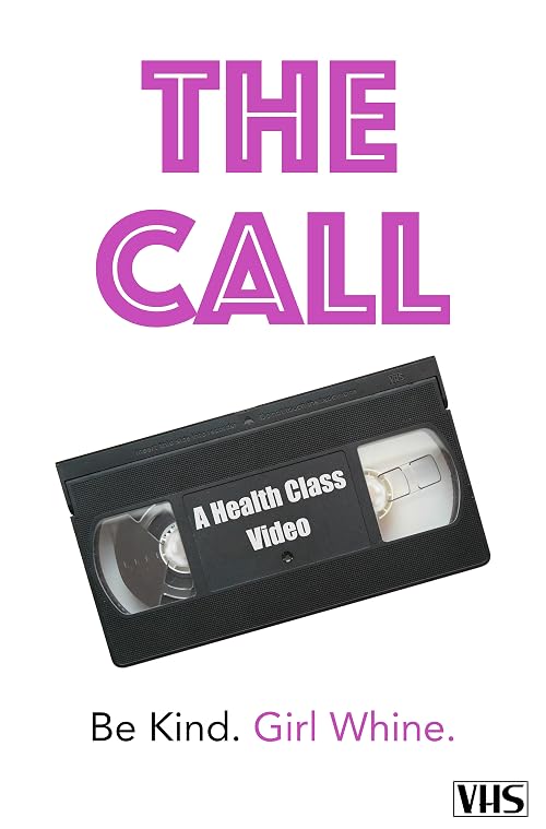 The Call: A Health Class Video