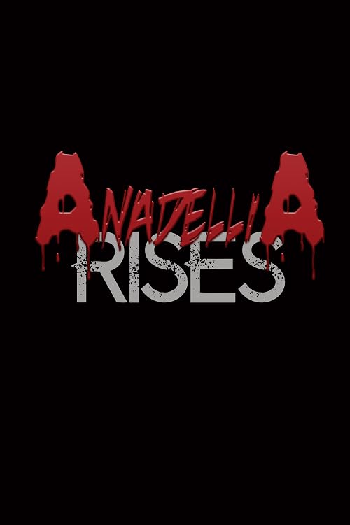 Anadellia Arises