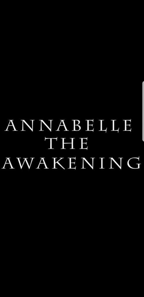 Annabelle, the Awakening