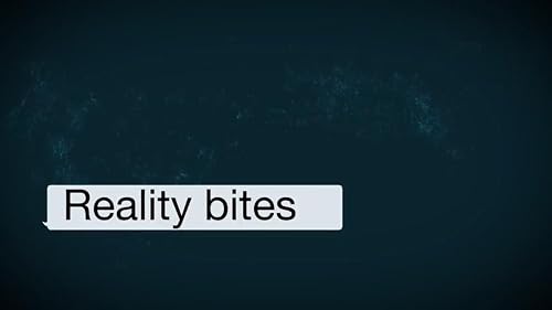 Reality Bites