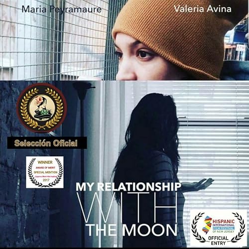My Relationship with the Moon