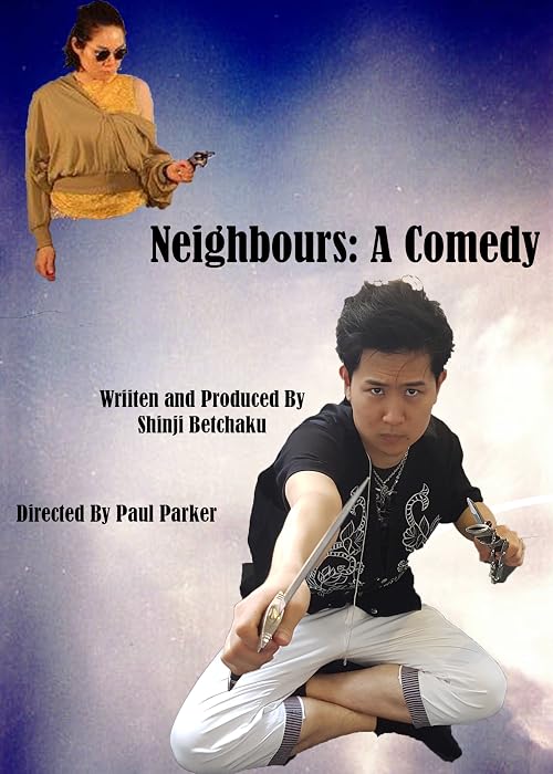 Neighbours: A Comedy