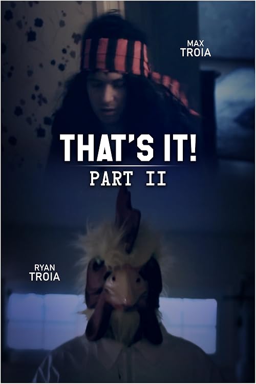 That's It! Part II