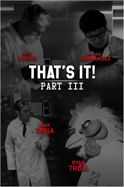 That's It! Part III