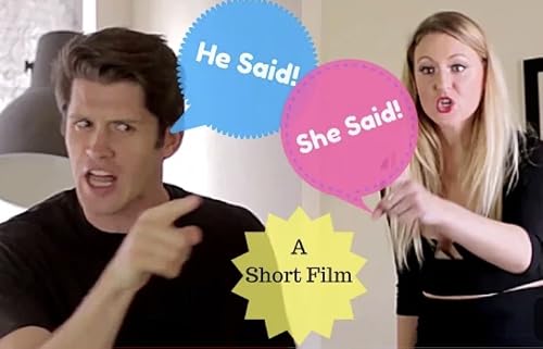 He Said She Said