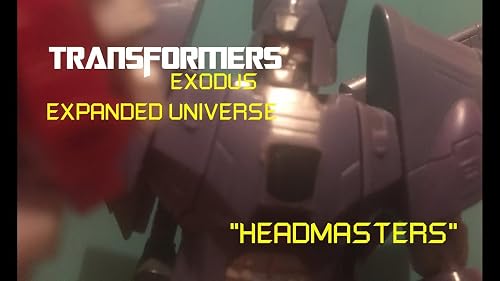 Transformers: Exodus - Headmasters