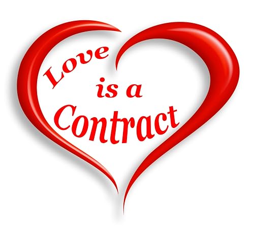 Love Is a Contract
