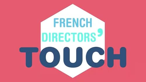 French Directors' Touch