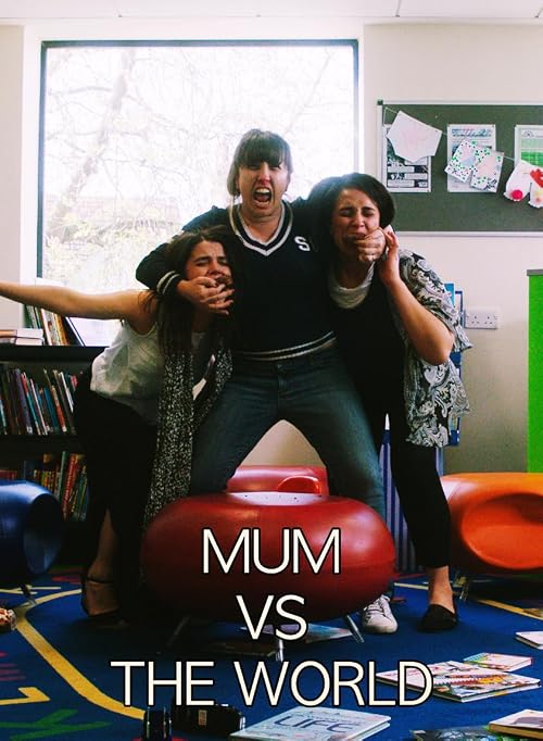 Mum vs the World