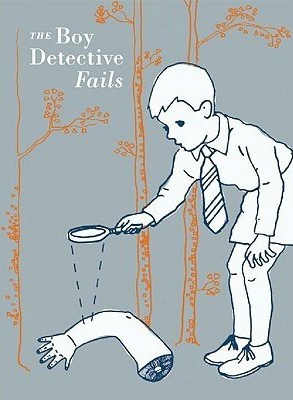 The Boy Detective Fails