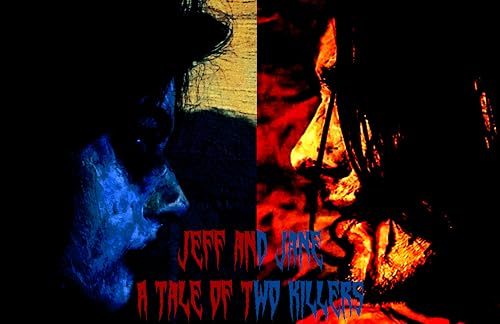 Jeff and Jane: Two Killers Collide