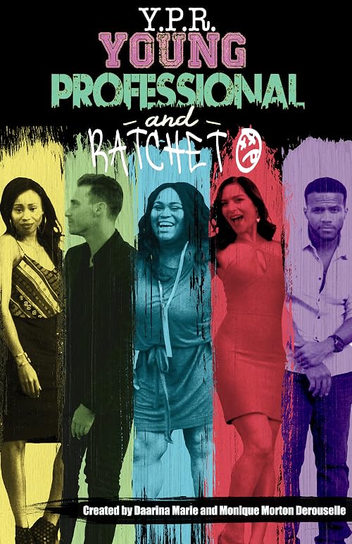 Y.P.R.: Young Professional & Ratchet