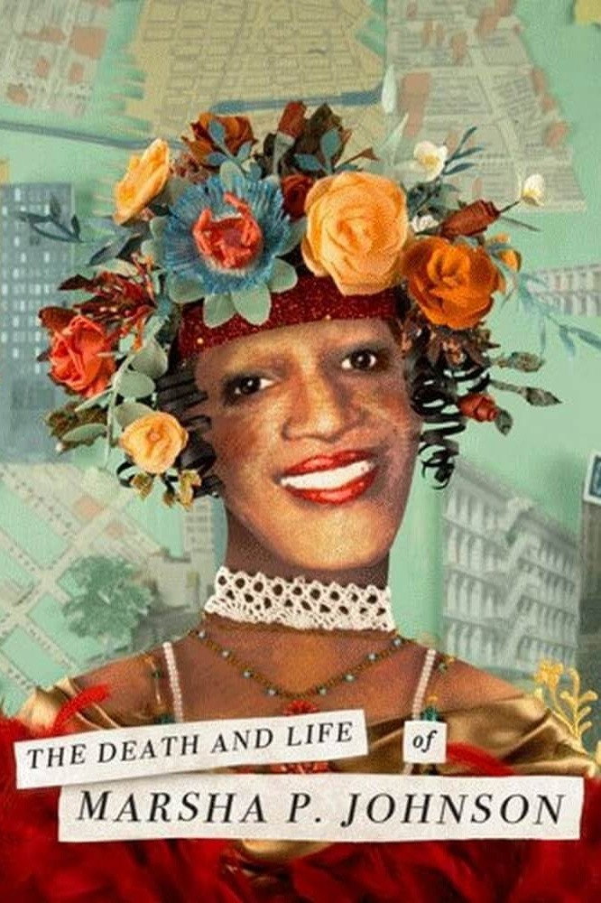 The Death and Life of Marsha P. Johnson