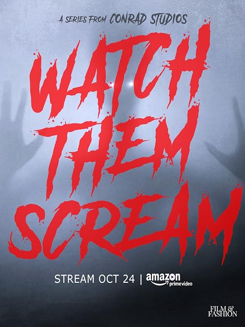 Watch Them Scream