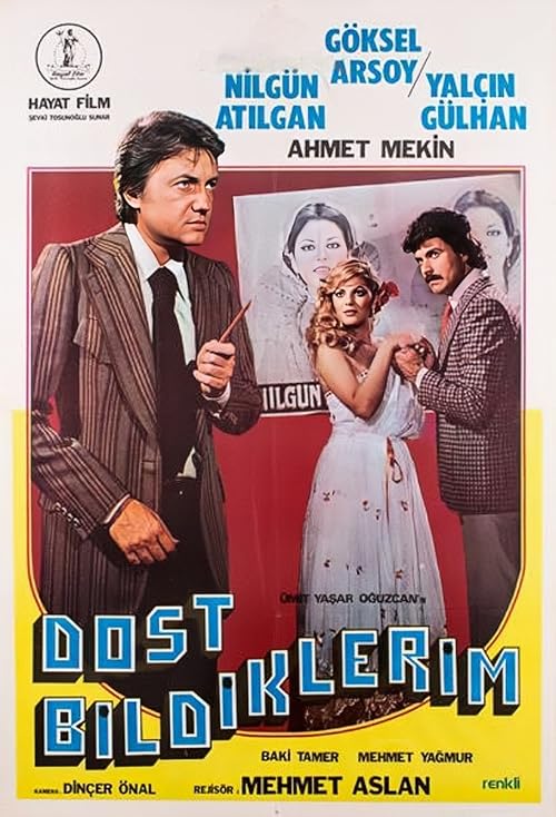 Dost Bildiklerim